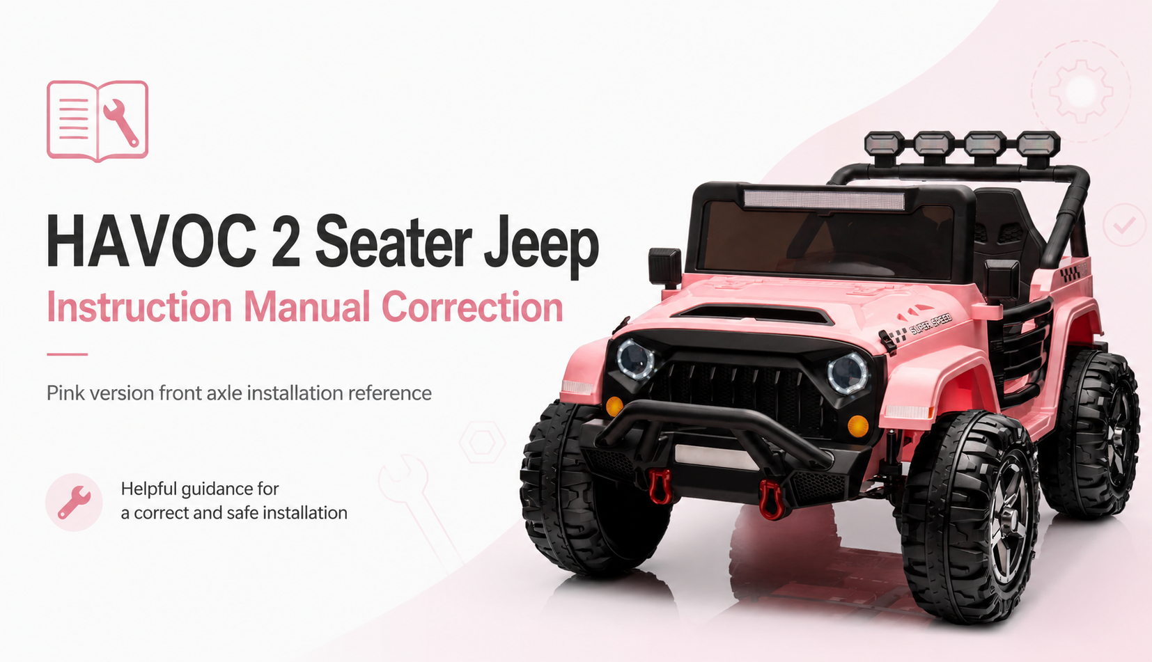 HAVOC 2 Seater Jeep Instruction manual correction