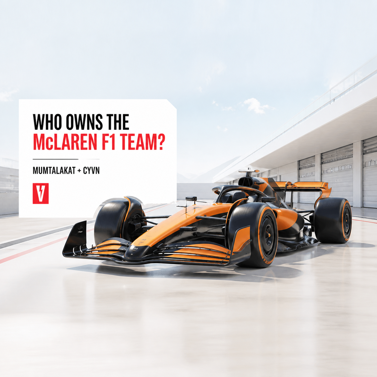 Bright papaya-orange Formula 1 car on a McLaren F1 ownership cover naming Mumtalakat and CYVN